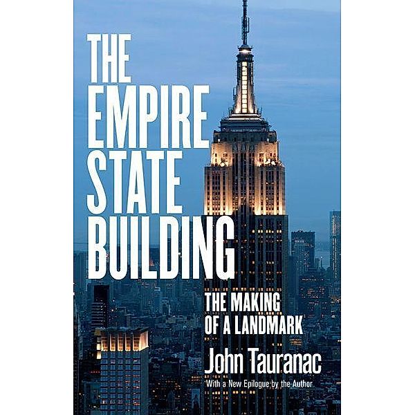 The Empire State Building, John Tauranac