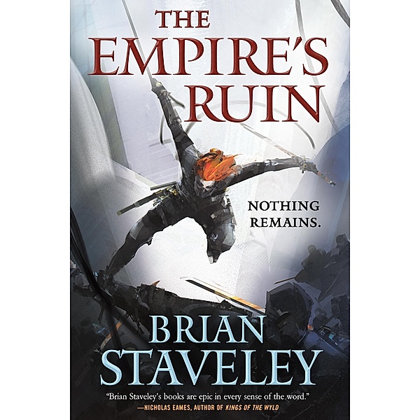 The Empire's Ruin / Ashes of the Unhewn Throne Bd.1, Brian Staveley