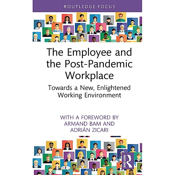 The Employee and the Post-Pandemic Workplace