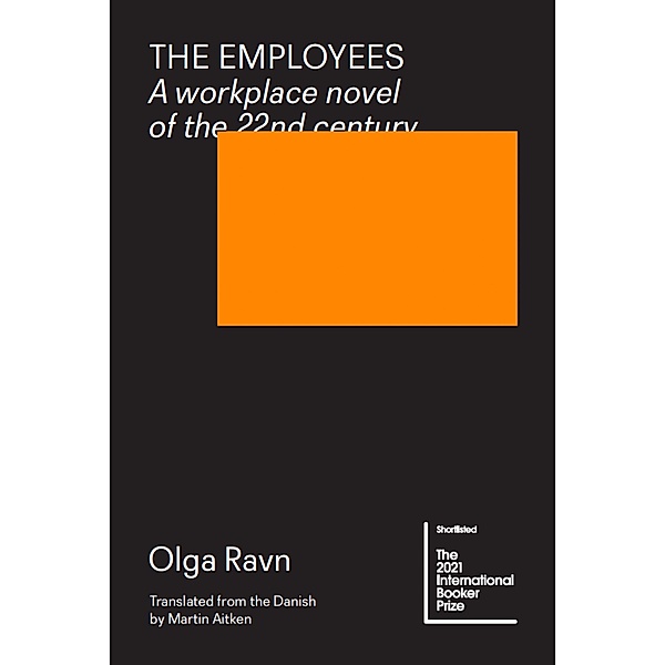 The Employees, Olga Ravn