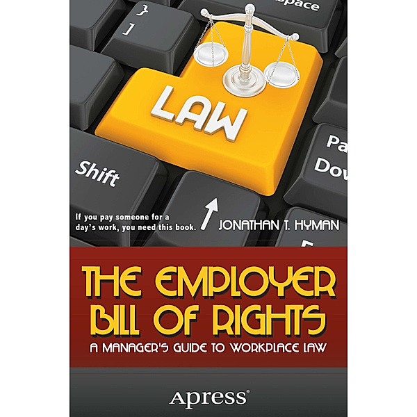 The Employer Bill of Rights, Jonathan T. Hyman