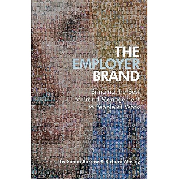 The Employer Brand, Simon Barrow, Richard Mosley