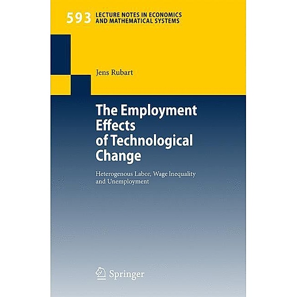 The Employment Effects of Technological Change, Jens Rubart