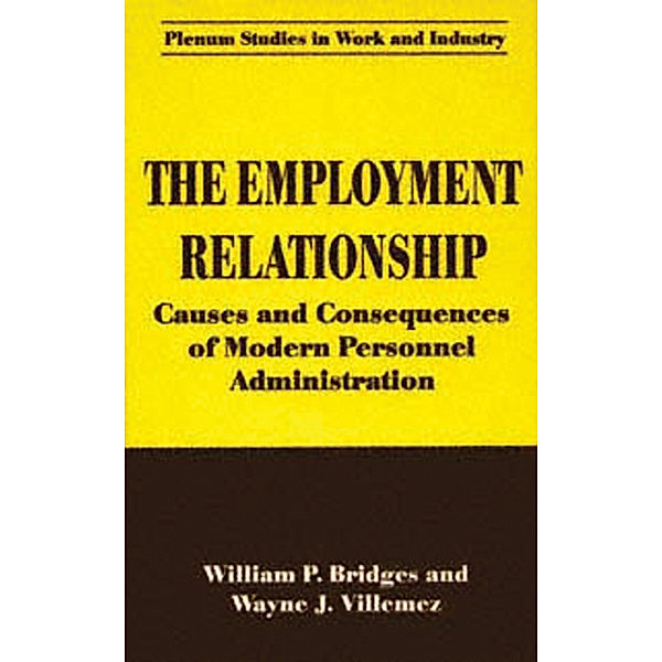 The Employment Relationship, William P. Bridges, Wayne J. Villemez