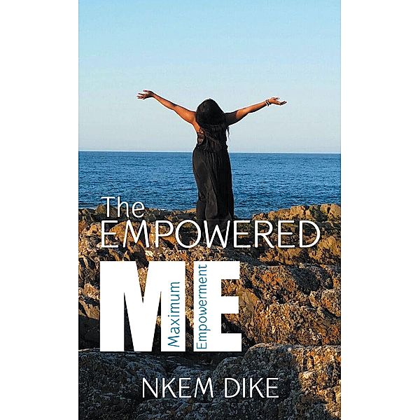 The Empowered Me, Nkem Dike