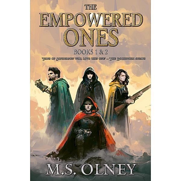 The Empowered Ones / The Empowered Ones, M. S Olney