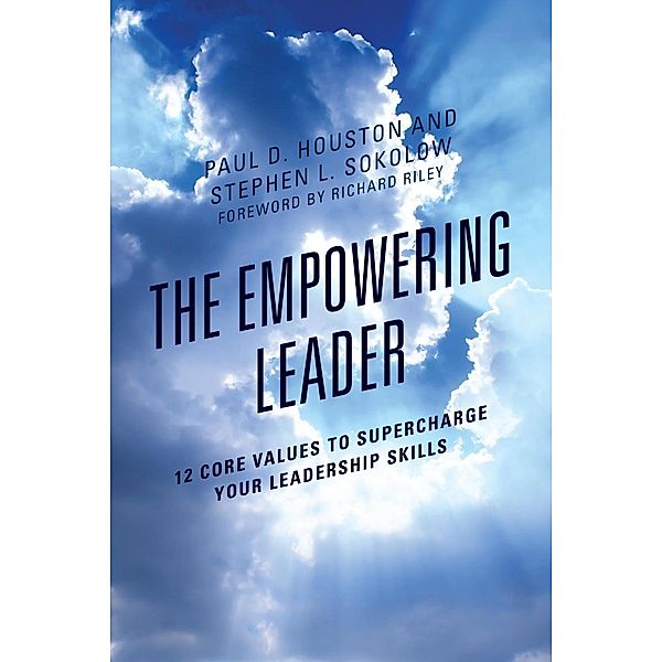 The Empowering Leader, Paul D. Houston, Stephen L. Sokolow