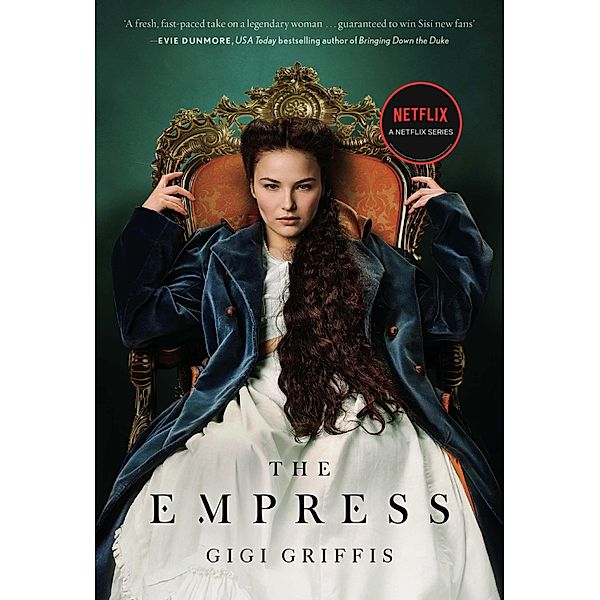 The Empress, Gigi Griffis