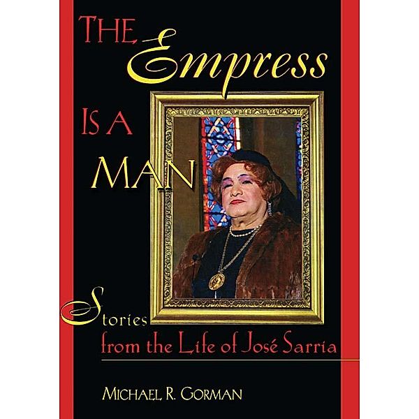 The Empress Is a Man, Michael R Gorman