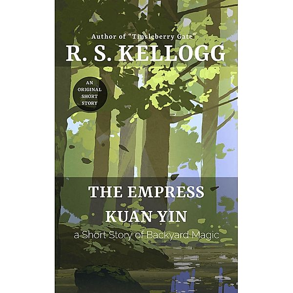 The Empress Kuan Yin, R. S. Kellogg