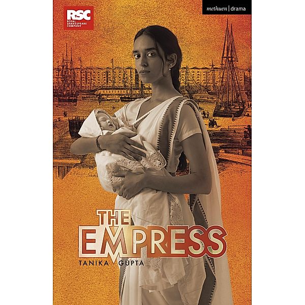 The Empress / Modern Plays, Tanika Gupta