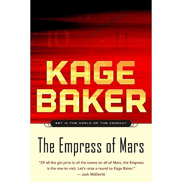 The Empress of Mars / The Company Bd.9, Kage Baker