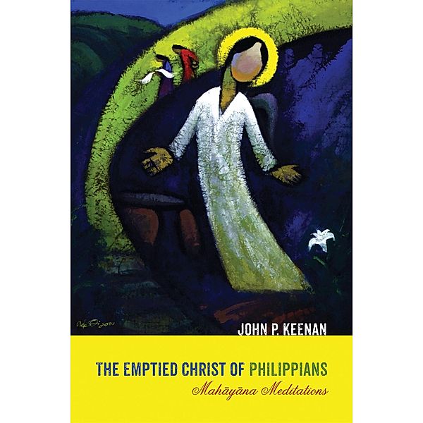 The Emptied Christ of Philippians, John P. Keenan