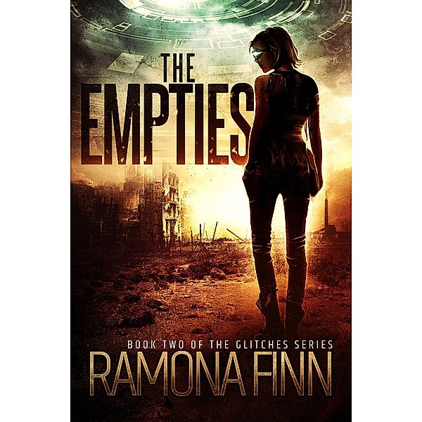 The Empties (The Glitches Series, #2) / The Glitches Series, Ramona Finn