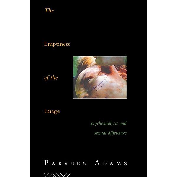 The Emptiness of the Image, Parveen Adams