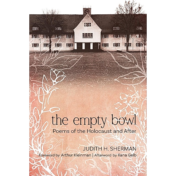 The Empty Bowl, Judith H. Sherman