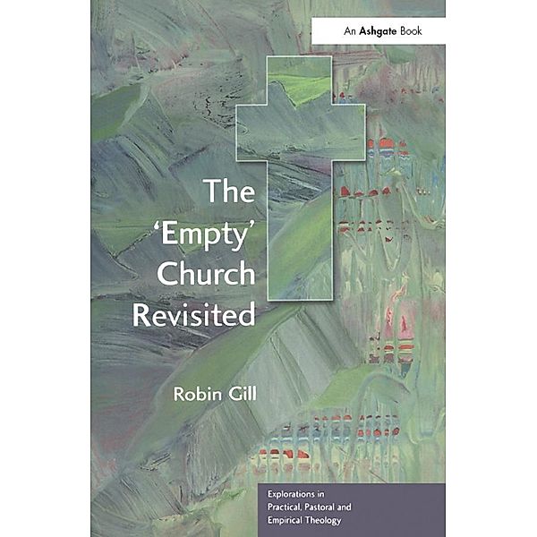 The 'Empty' Church Revisited, Robin Gill