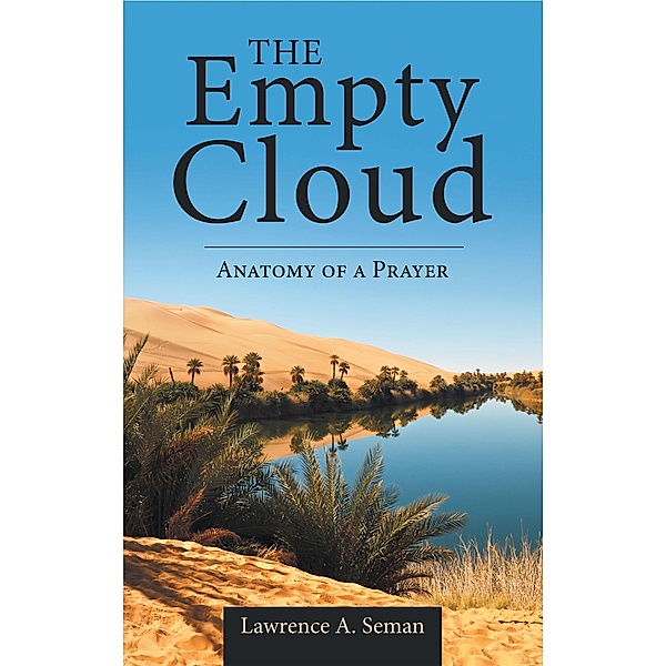 The Empty Cloud, Lawrence A. Seman