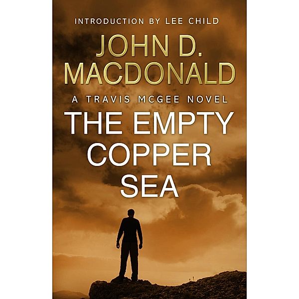 The Empty Copper Sea: Introduction by Lee Child, John D Macdonald