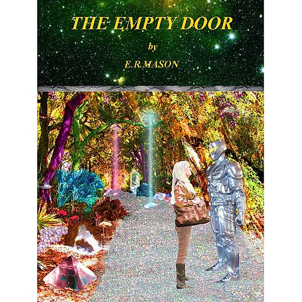The Empty Door, E. R. Mason