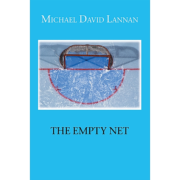 The Empty Net, Michael David Lannan
