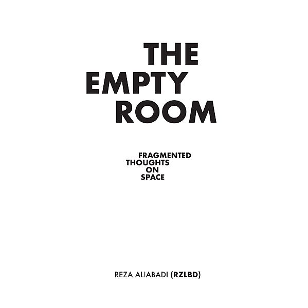 The Empty Room, Reza Aliabadi