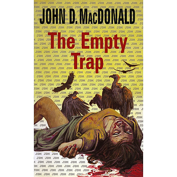The Empty Trap, John D. MacDonald