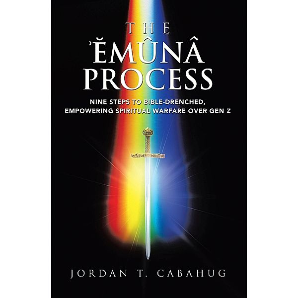 The Emuna Process, Jordan T. Cabahug