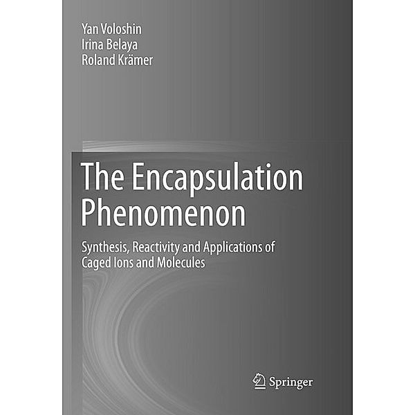 The Encapsulation Phenomenon, Yan Voloshin, Irina Belaya, Roland Krämer