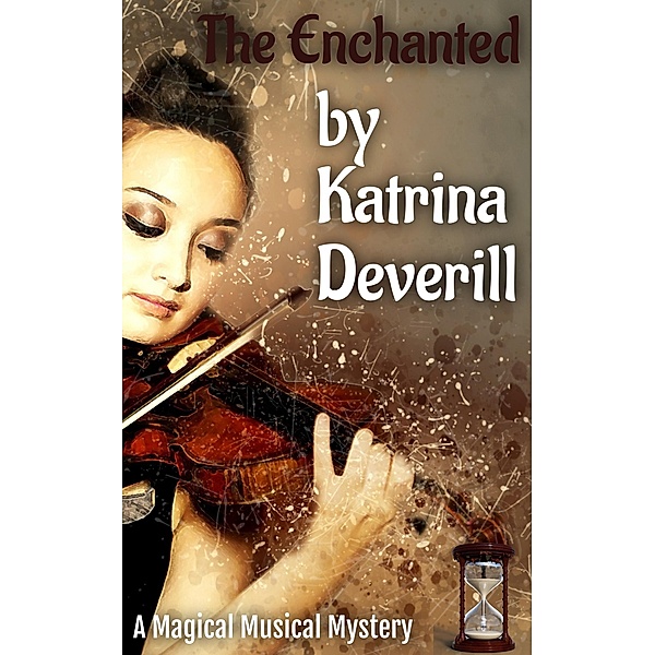 The Enchanted, Katrina Deverill
