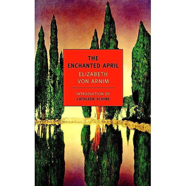 The Enchanted April, Elizabeth von Arnim