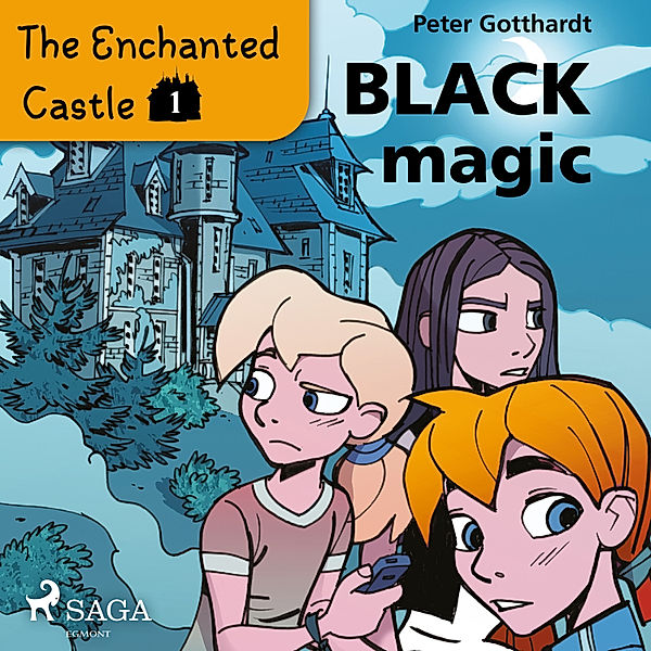 The Enchanted Castle - 1 - The Enchanted Castle 1 - Black Magic, Peter Gotthardt