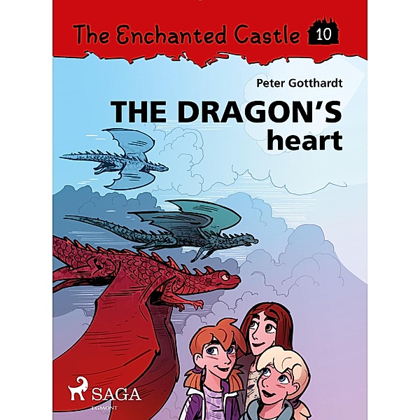 The Enchanted Castle 10 - The Dragon's Heart / The Enchanted Castle Bd.10, Peter Gotthardt