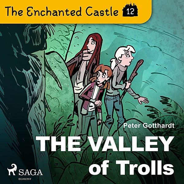 The Enchanted Castle - 12 - The Enchanted Castle 12 - The Valley of Trolls, Peter Gotthardt