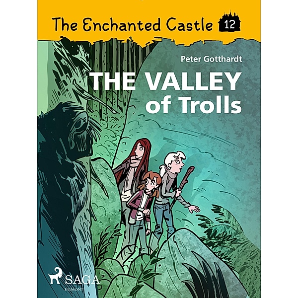 The Enchanted Castle 12 - The Valley of Trolls / The Enchanted Castle Bd.12, Peter Gotthardt