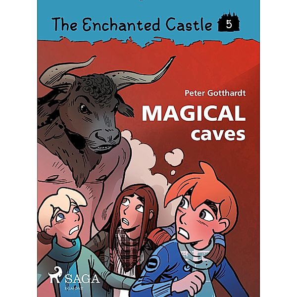 The Enchanted Castle 5 - Magical Caves / The Enchanted Castle Bd.5, Peter Gotthardt