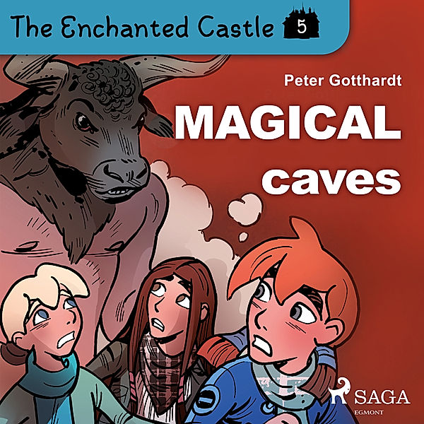 The Enchanted Castle - 5 - The Enchanted Castle 5 - Magical Caves, Peter Gotthardt