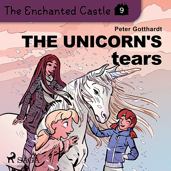 The Enchanted Castle - 9 - The Enchanted Castle 9 - The Unicorn's Tears, Peter Gotthardt
