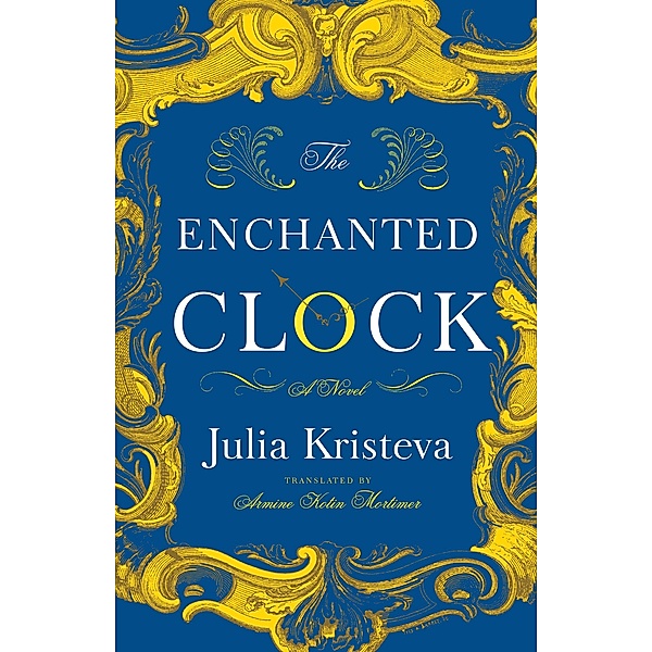 The Enchanted Clock, Julia Kristeva