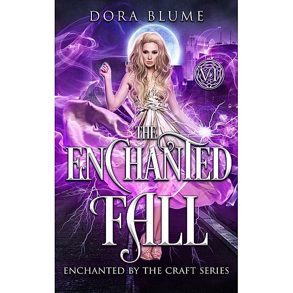 The Enchanted Fall (Enchanted by the Craft, #6) / Enchanted by the Craft, Dora Blume