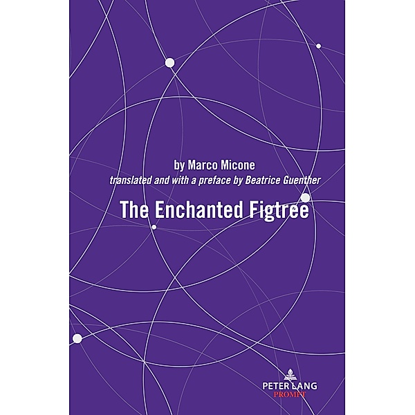 The Enchanted Figtree, Marco Micone