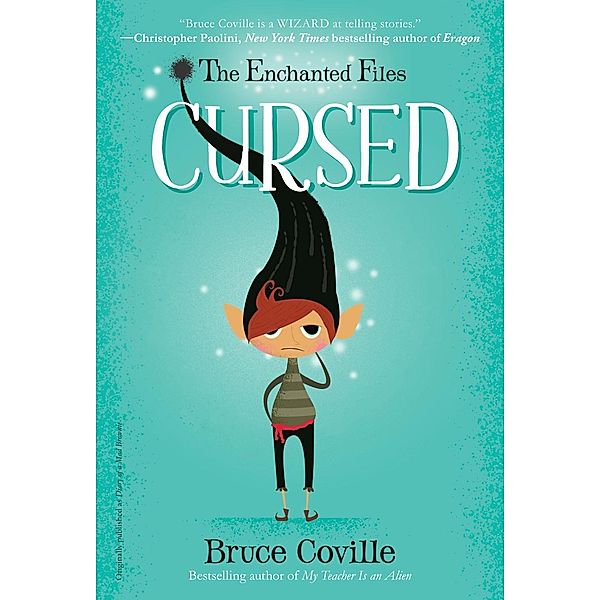 The Enchanted Files: Cursed / The Enchanted Files Bd.1, Bruce Coville