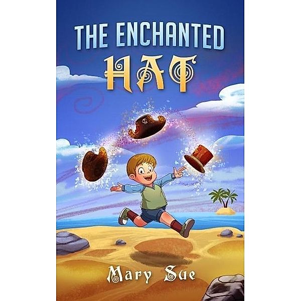 The Enchanted Hat, Mary Sue