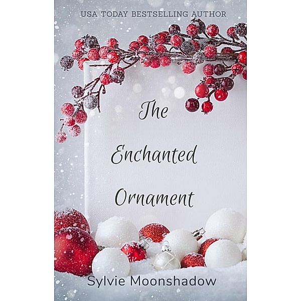The Enchanted Ornament, Sylvie Moonshadow