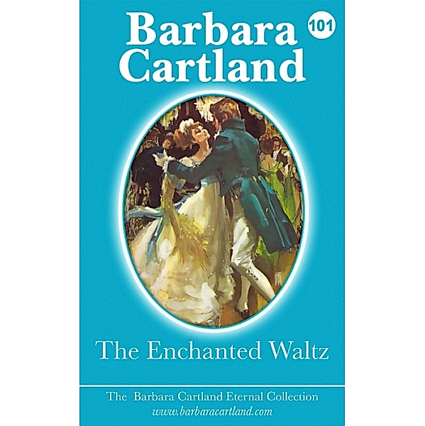 The Enchanted Waltz / The Eternal Collection, Barbara Cartland