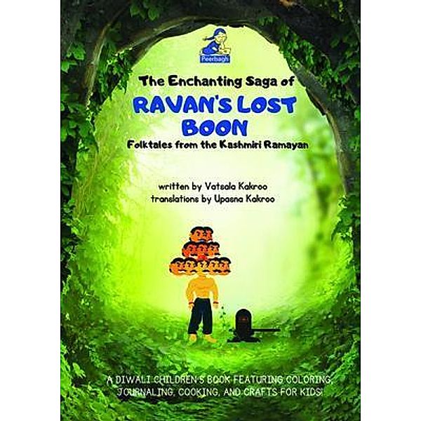 The Enchanting Saga of Ravan's Lost Boon, Vatsala Kakroo