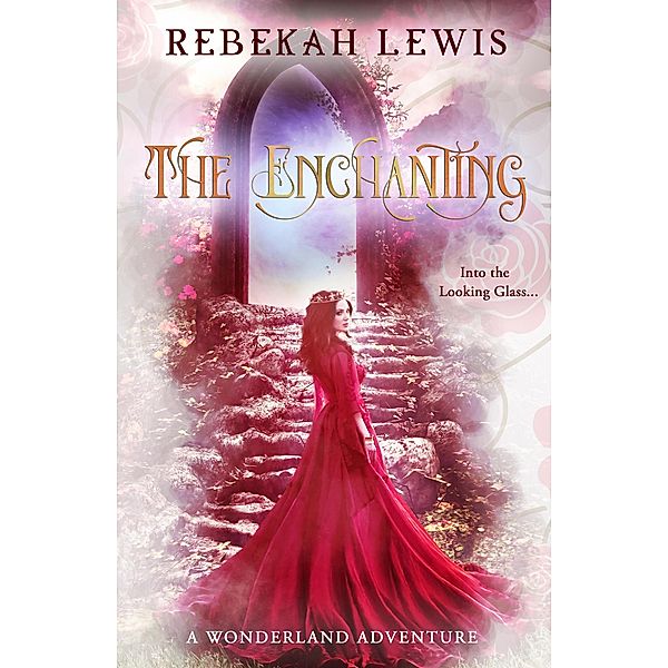 The Enchanting (Wonderland, #3) / Wonderland, Rebekah Lewis