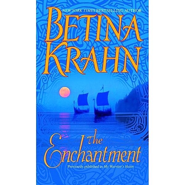 The Enchantment, Betina Krahn