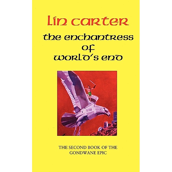 The Enchantress of World's End, Lin Carter