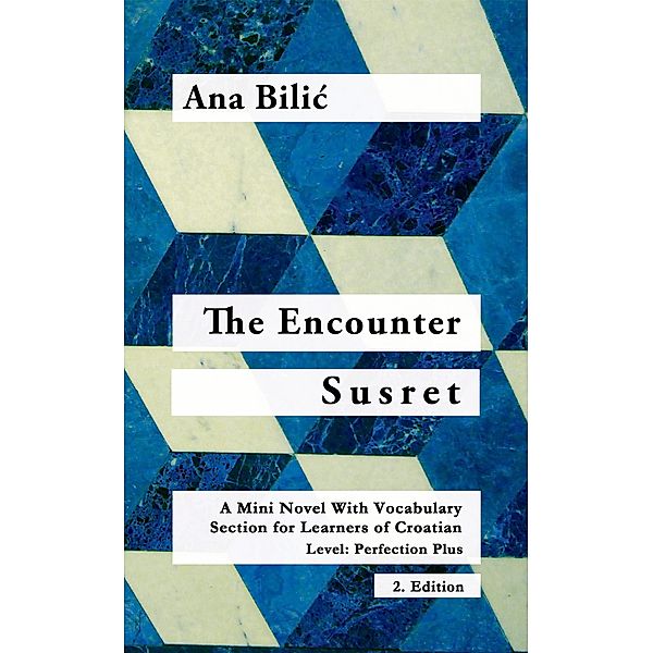 The Encounter / Susret (C1), Ana Bilic